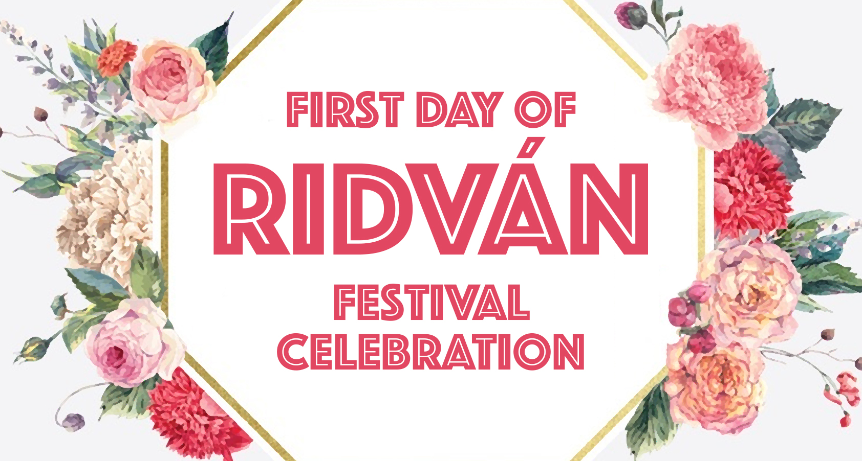 First Day of Ridván Festival Celebration Bahá’í Center of Washtenaw